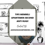 Tips Membeli Apartemen Second Anti Rugi!